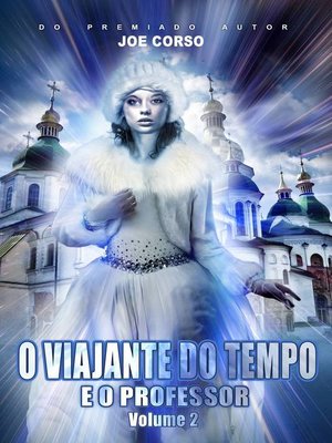 cover image of O Viajante do Tempo e Professor